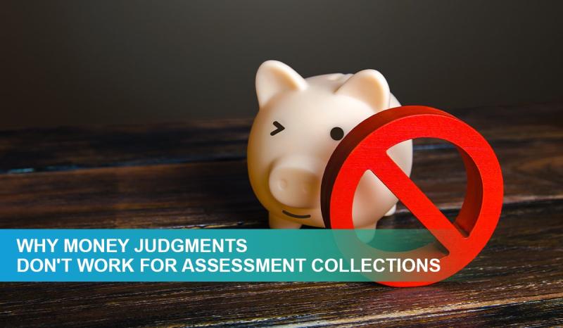 Why Money Judgments Don’t Work for Assessment – by Mitch Drimmer