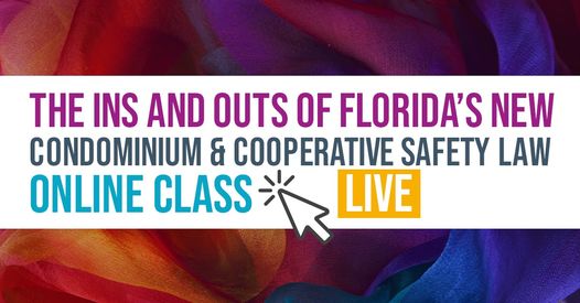 Online Event: The Ins and Outs of Florida’s New Condominium & Cooperative Safety Law by Becker