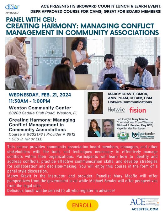RSVP for free to attend a Lunch & Learn at the Weston Community Center on Feb. 21st at 11:30am. Topic: “Managing Conflict Management in HOAs and Condos”.