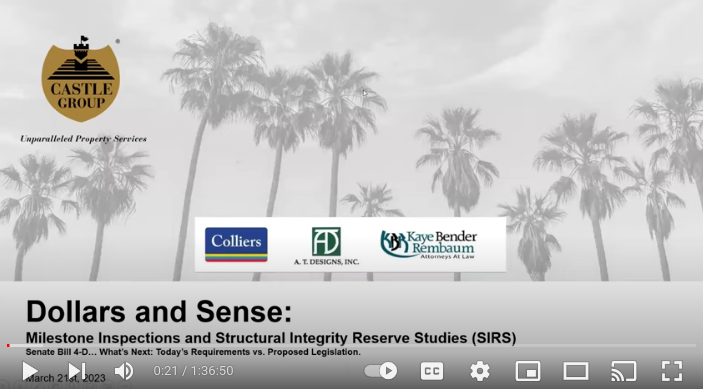 VIDEO REPLAY webinar:  “Dollars & Sense | Milestone Inspections & Structural Integrity Reserve Studies (aka SIRS): Senate Bill 4-D, What’s Next?”