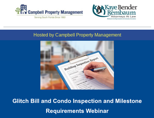 Glitch Bill and Condo Inspection and Milestone Requirements Webinar Featuring Michael Bender from Kaye Bender Rembaum and Scott Harvey-Lewis from Building Mavens Date & Time Jul 28, 2023 01:00 PM 