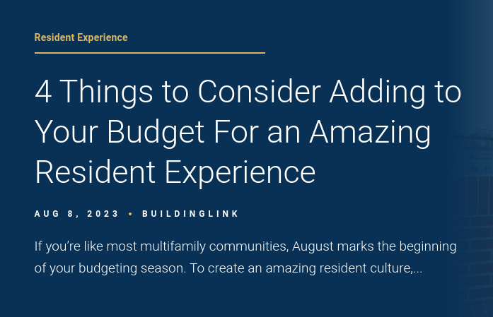 4 Things to Consider Adding to Your Budget For an Amazing Resident Experience by BuildingLink