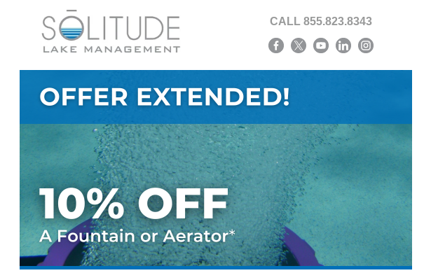 Extended: Get 10% Off A Fountain or Aerator from Solitude Lake Management.