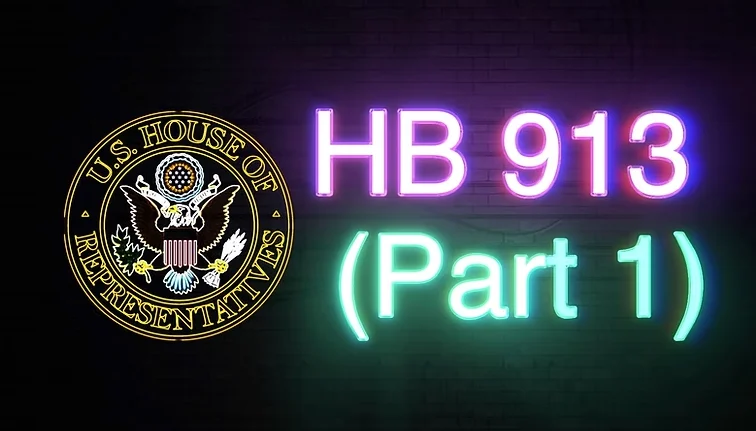 HOUSE BILL 913 – Part One