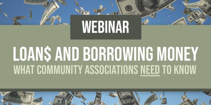 Loans and Borrowing Money – What Community Associations Need to Know