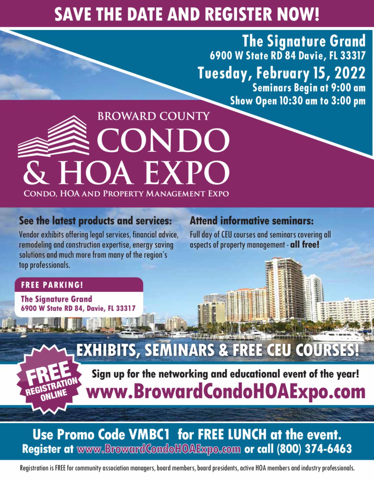 The Broward County Condo & HOA Expo. February 15th at The Signature