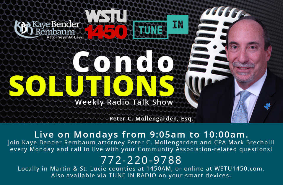 CONDO SOLUTIONS (RADIO SHOW) on WSTU 1450 am Mondays (9 am – 10 am) by Peter Mollengarden, Esq of KBR Legal