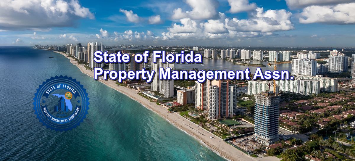 Who is SFPMA ? -We are a member organization for Florida’s Condo, HOA and Property Management Industry.