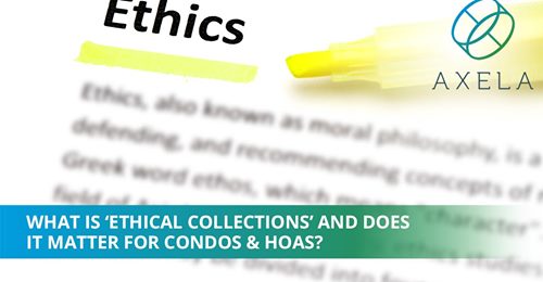 Condos and HOAs who are forced to collect on delinquent accounts must consider the proper and most important ETHICAL solution. “Ask Mr. Condo” Bob Gourley